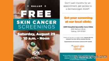 University of New Mexico offers free skin cancer screenings in Gallup