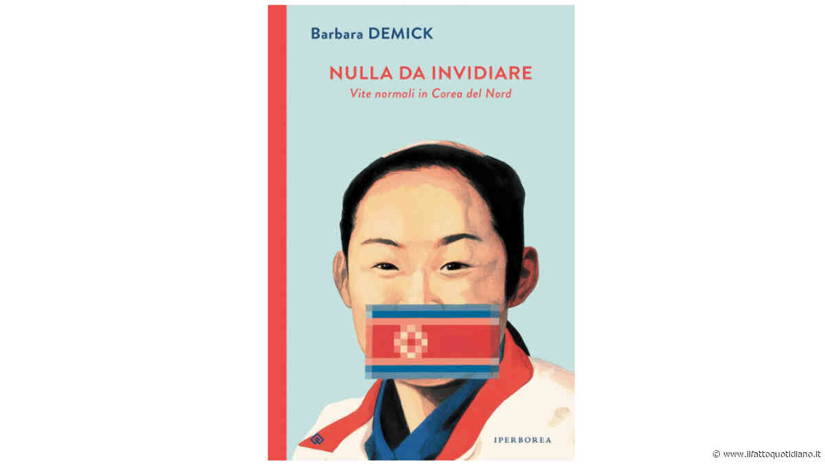 Nulla da invidiare, un saggio sulla vita in Corea del Nord tra fughe pianificate e paura di delazione