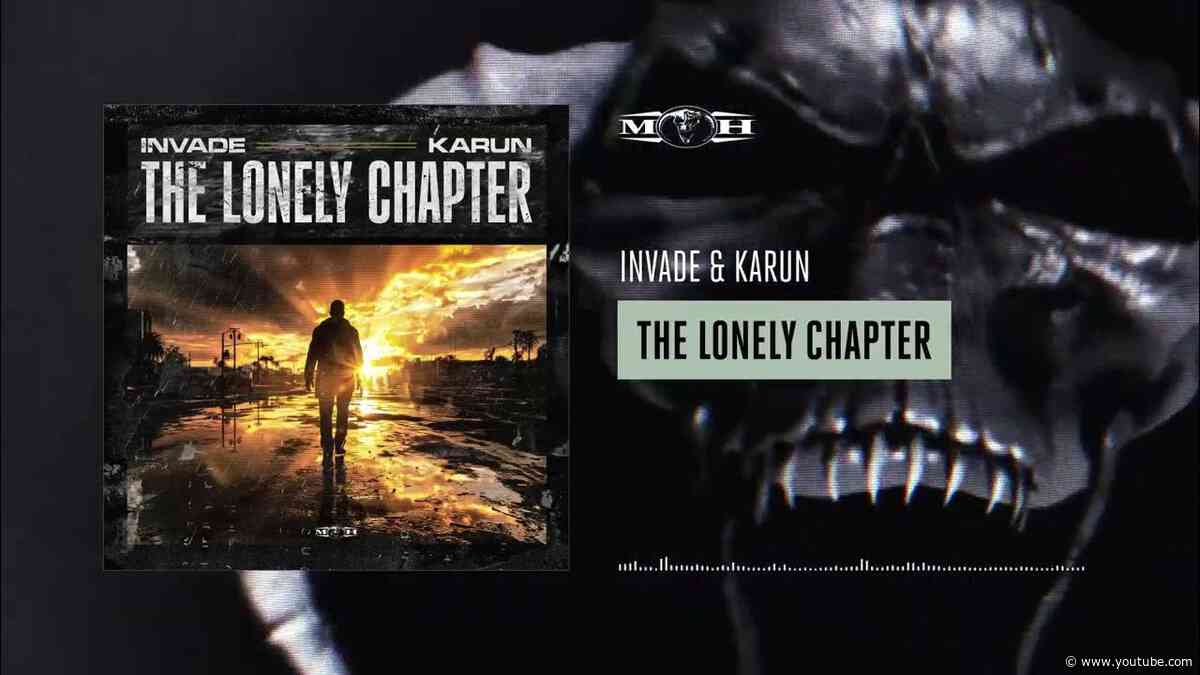 INVADE & Karun - The Lonely Chapter