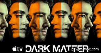 ‘Dark Matter’ season 2 premieres on Apple TV