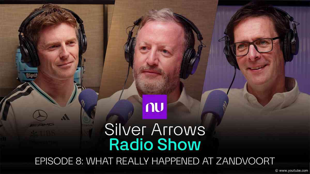 What Really Happened at Zandvoort, Nu Silver Arrows Radio Show, Episode 8