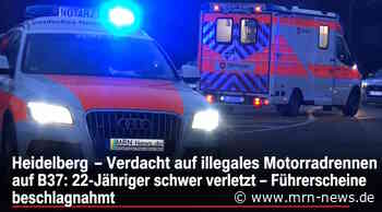 Heidelberg – Verdacht auf illegales Motorradrennen auf B37: 22-Jähriger schwer verletzt – Führerscheine beschlagnahmt
