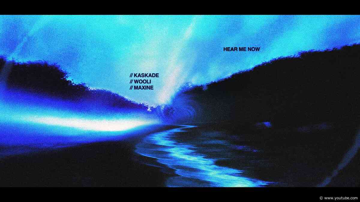 Kaskade x Wooli x MAXINE "Hear Me Now"