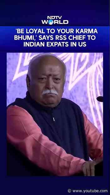 'Be Loyal To Your Karma Bhumi,' Says RSS Chief To Indian Expats In US