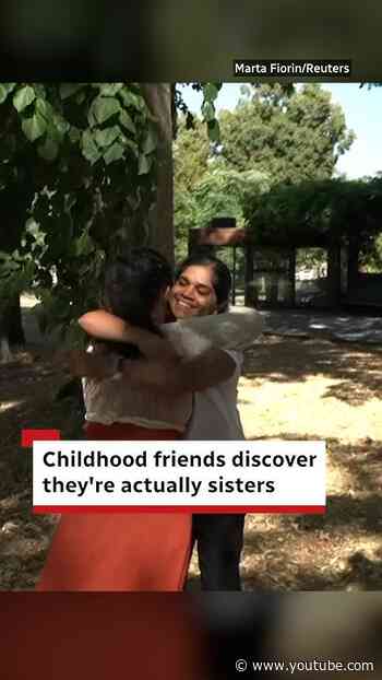 Childhood friends discover they're actually sisters