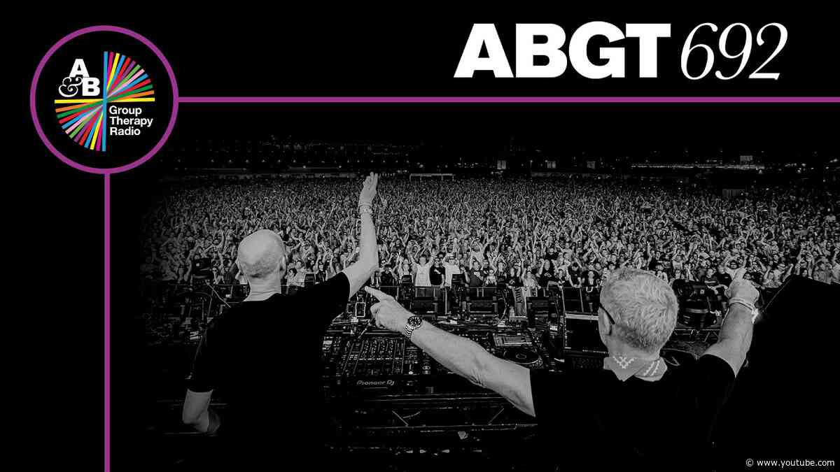 Group Therapy 692 with Above & Beyond and Kyau & Albert