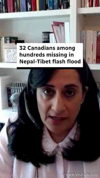 32 Canadians missing after catastrophic Nepal-Tibet flash flood