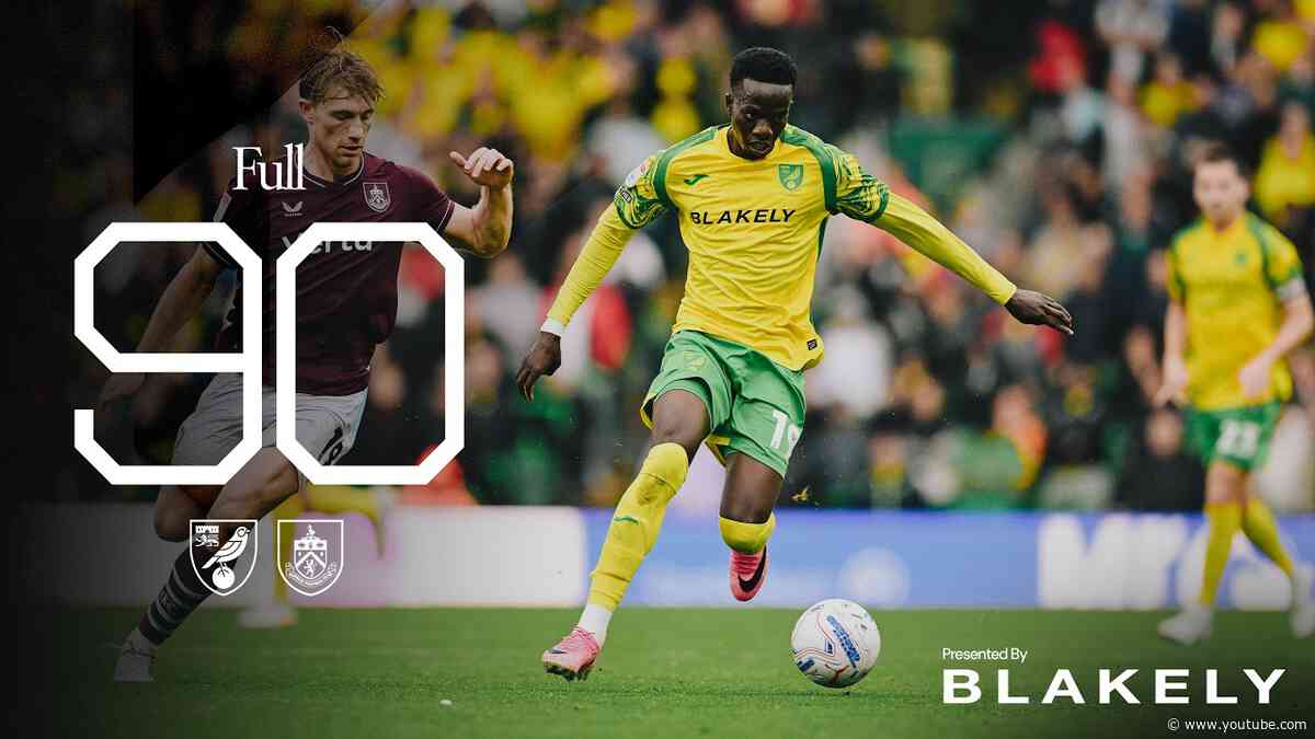 Brace For Touré & Brooks! | Norwich City 4-1 Burnley | Full 90
