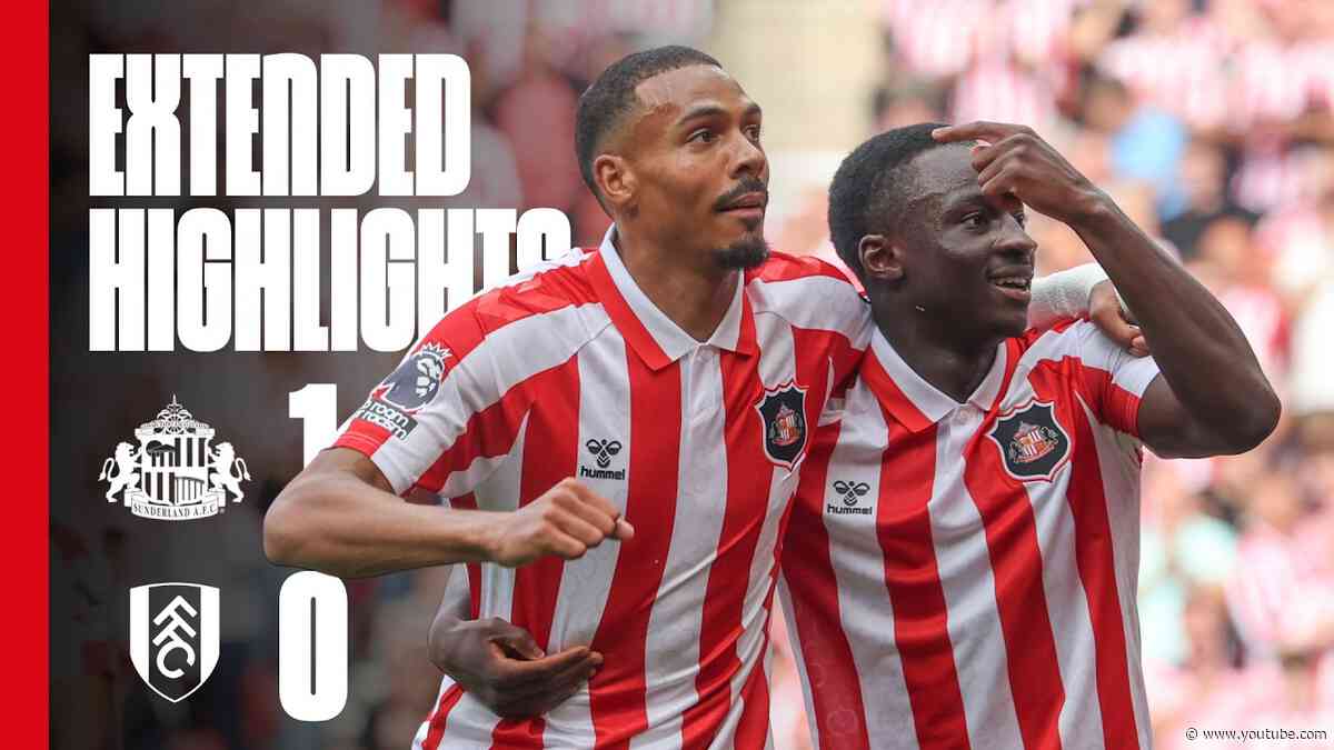 Extended Premier League Highlights | Sunderland AFC 1 - 0 Fulham FC