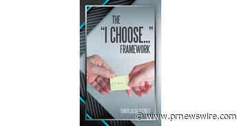 "The 'I Choose…' Framework" Helps Readers Shift From Passive Subconscious Habits to Active, Intentional Decisions by Utilizing Three Core Tools