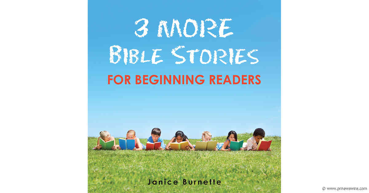Retired Teacher Releases Third Collection of Bible Stories for Beginning Readers