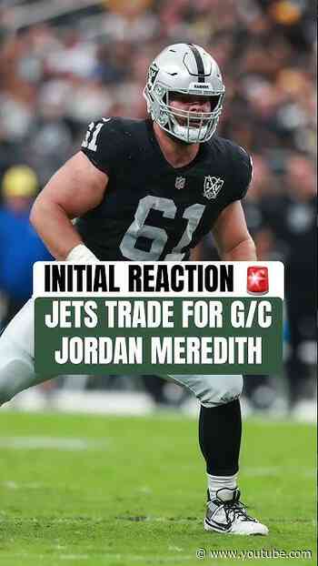 #Jets TRADE for #Raiders lineman Jordan Meredith REACTION!