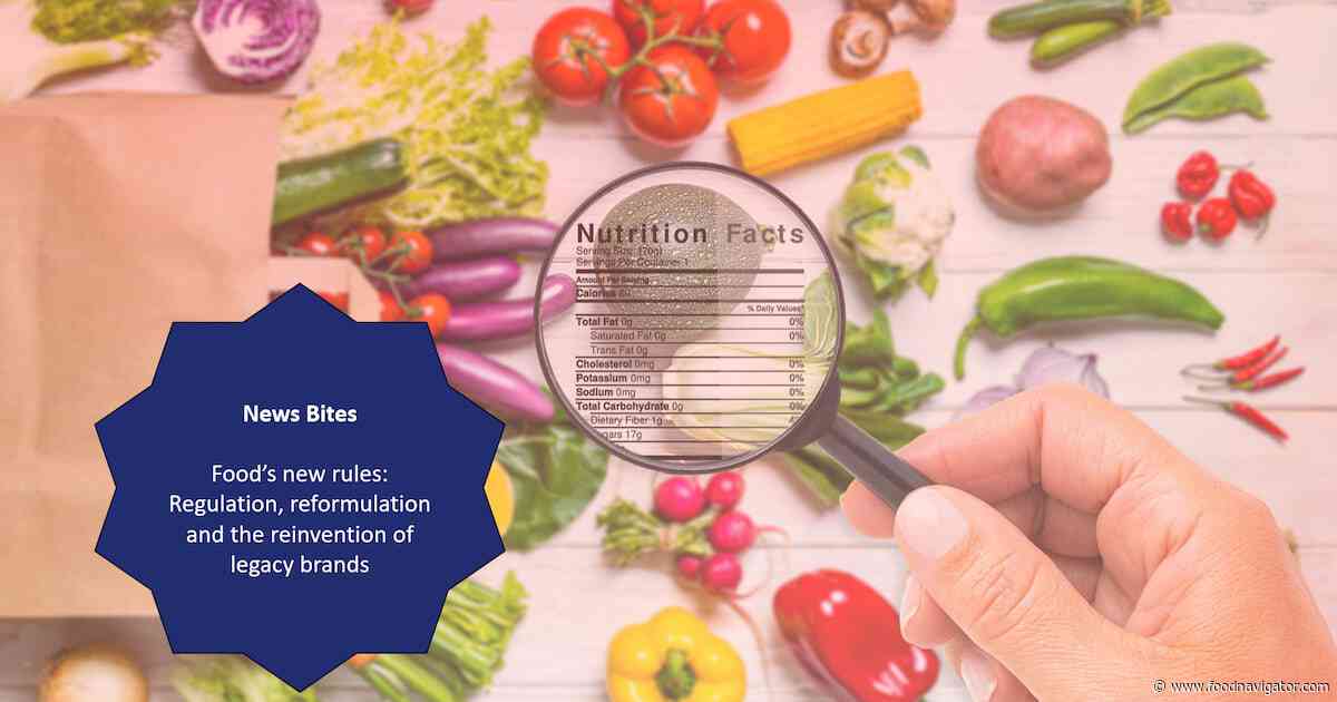 Food’s new rules: Regulation, reformulation and the reinvention of legacy brands