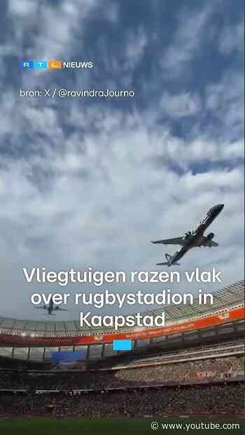 Vliegtuigen razen vlak over rugbystadion in Kaapstad | RTL Nieuws