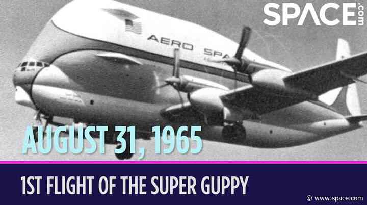 On this day in space! Aug. 31, 1965: NASA's ginormous Super Guppy carrier plane takes 1st flight like a flying whale