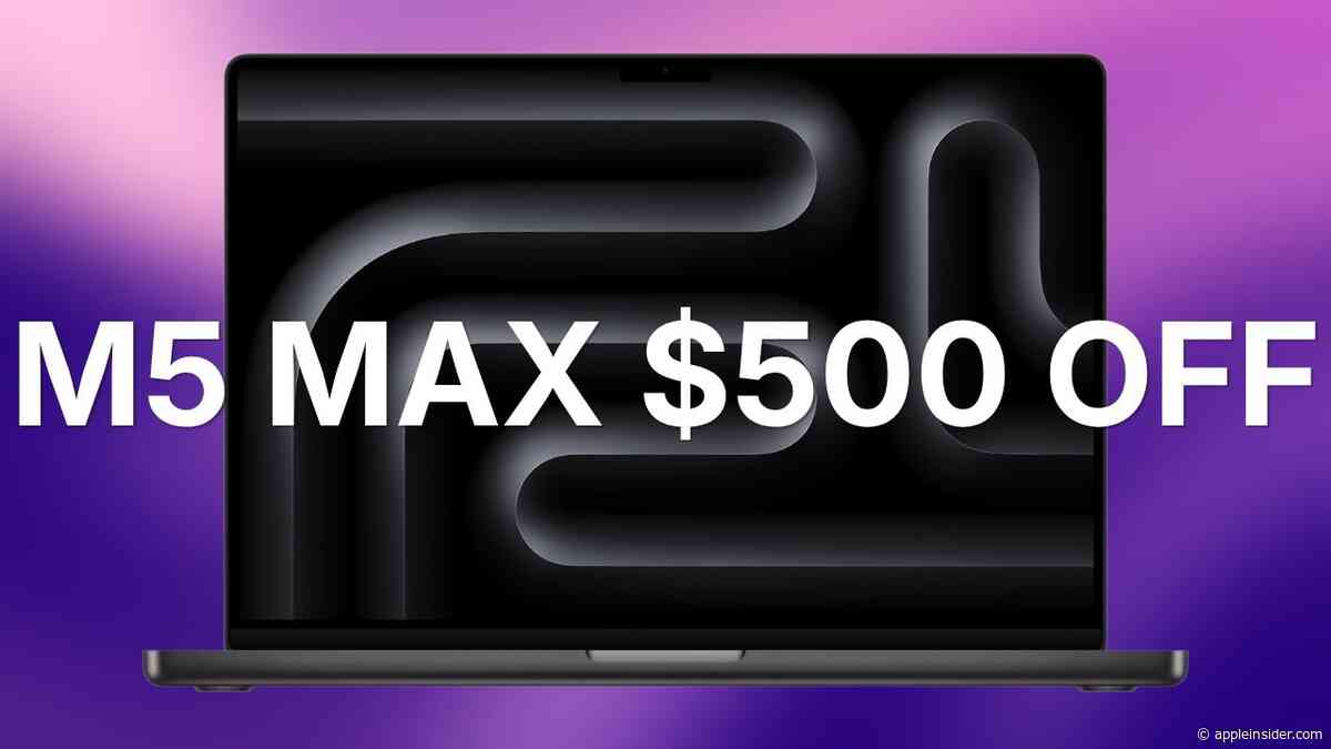 Save $500 on Apple's M5 Max 16-inch MacBook Pro during early Labor Day Sale