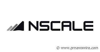 Nscale Closes Approximately $3 Billion in Financing for Both Ward County, Texas and Madison County, North Carolina AI Deployments