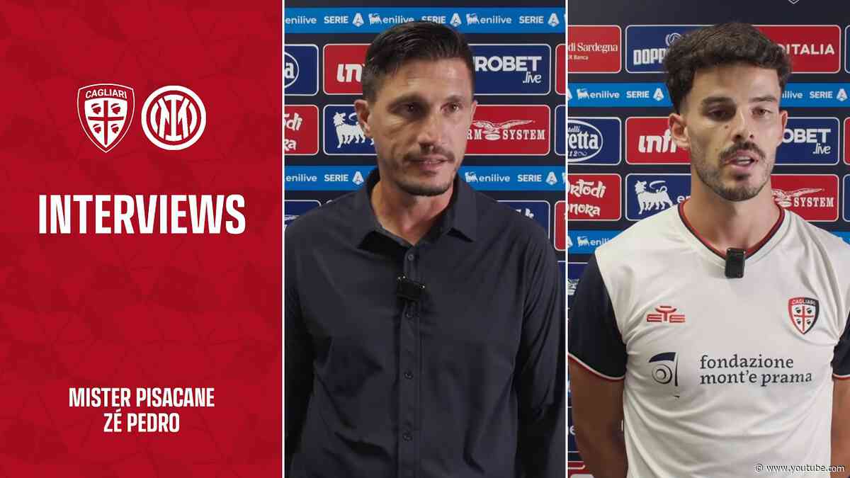 INTERVISTE | Pisacane e Zé Pedro dopo Cagliari-Inter | SERIE A ENILIVE