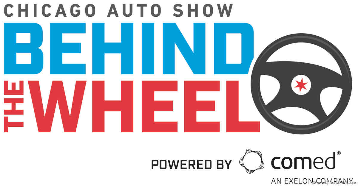 CHICAGO AUTO SHOW: BEHIND THE WHEEL DEBUTS THIS FALL WITH EXPANDED TEST DRIVE EXPERIENCE