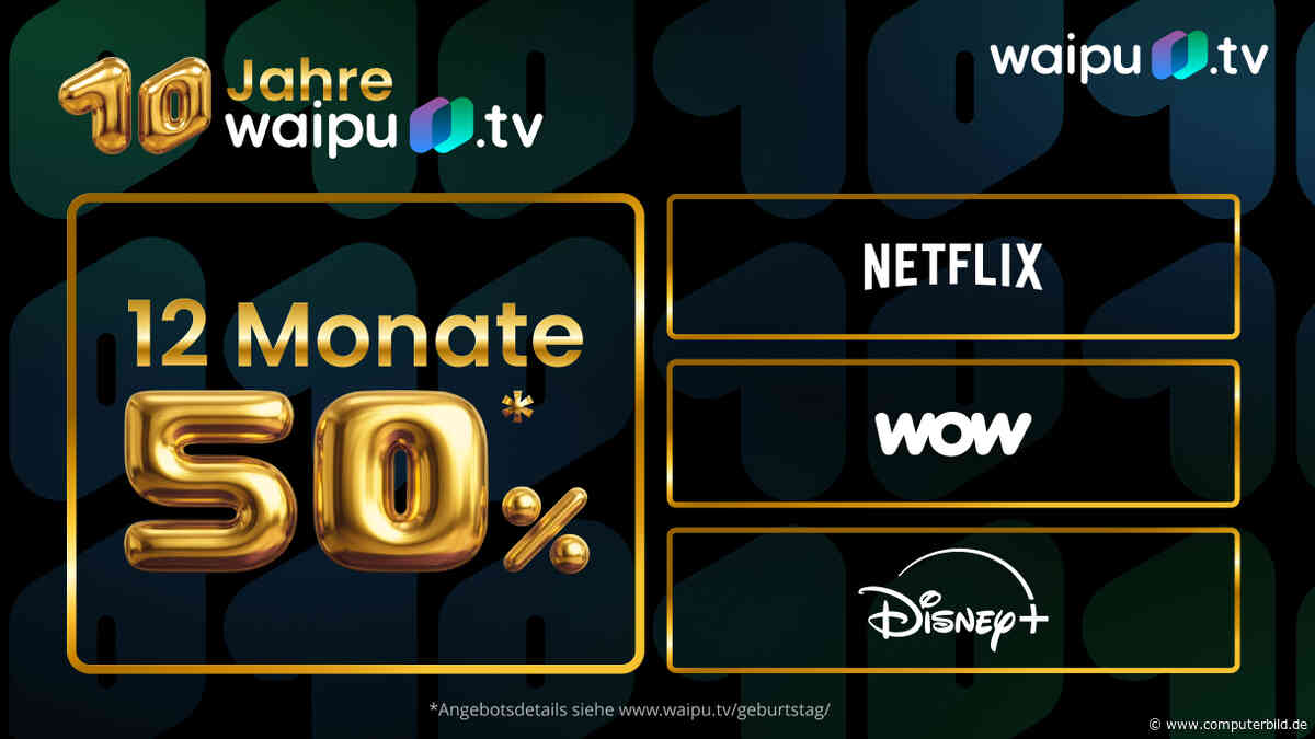 Zehn Jahre Waipu.tv: 50 Prozent Rabatt & großes Gewinnspiel