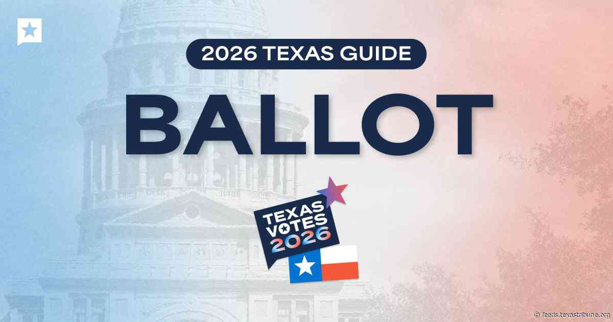 Here’s your 2026 Texas ballot for the November election