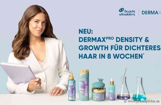 NEU: Head & Shoulders DERMAXPRO Density & Growth für dichteres Haar in 8 Wochen* / Neue 4-Step-Kopfhautroutine mit Root-Anchoring-Technologie