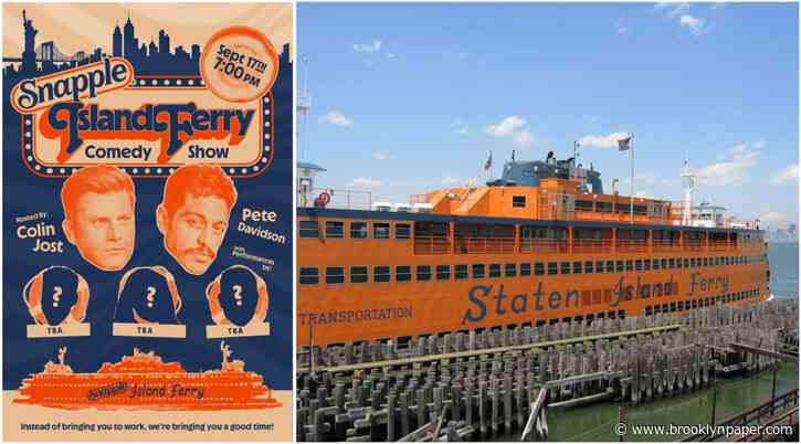Live from the Snapple Island Ferry! Pete Davidson and Colin Jost’s vessel to become floating comedy club