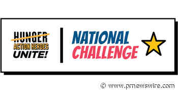 KIDS ACROSS AMERICA INVITED TO LEAD REAL ACTION AGAINST HUNGER AND FOOD WASTE IN HUNGER ACTION HEROES UNITE! NATIONAL CHALLENGE