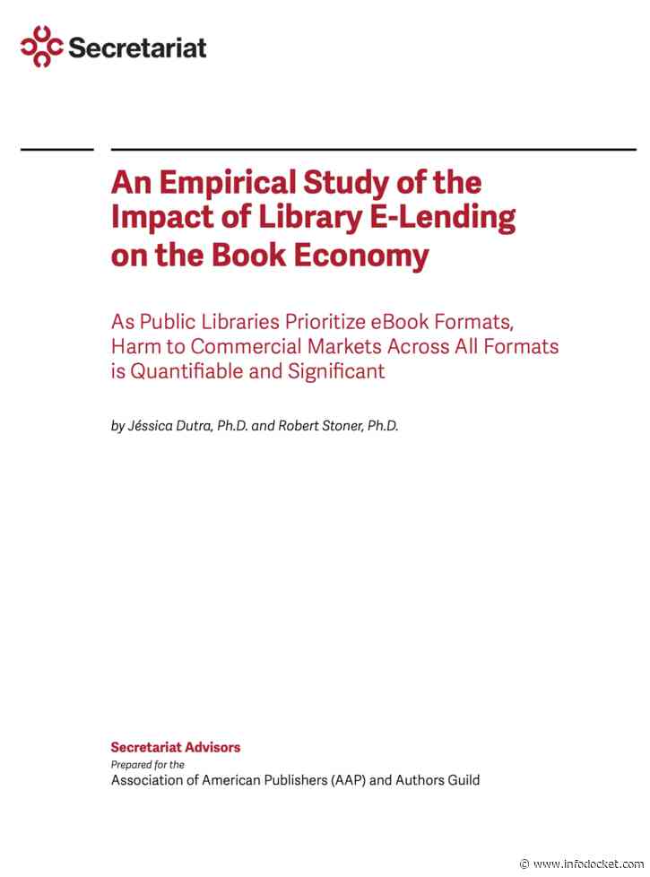 Association of American Publishers (AAP) and The Authors Guild Release New Study Analyzing the Impact of Library E-Lending on Commercial Book Markets