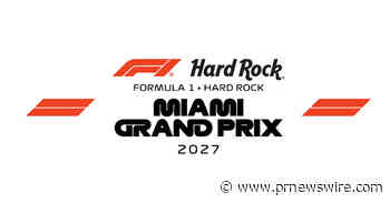 HARD ROCK® TAKES THE LEAD AS NEW TITLE PARTNER OF FORMULA 1 HARD ROCK MIAMI GRAND PRIX, UNITING TWO GLOBALLY RENOWNED BRANDS