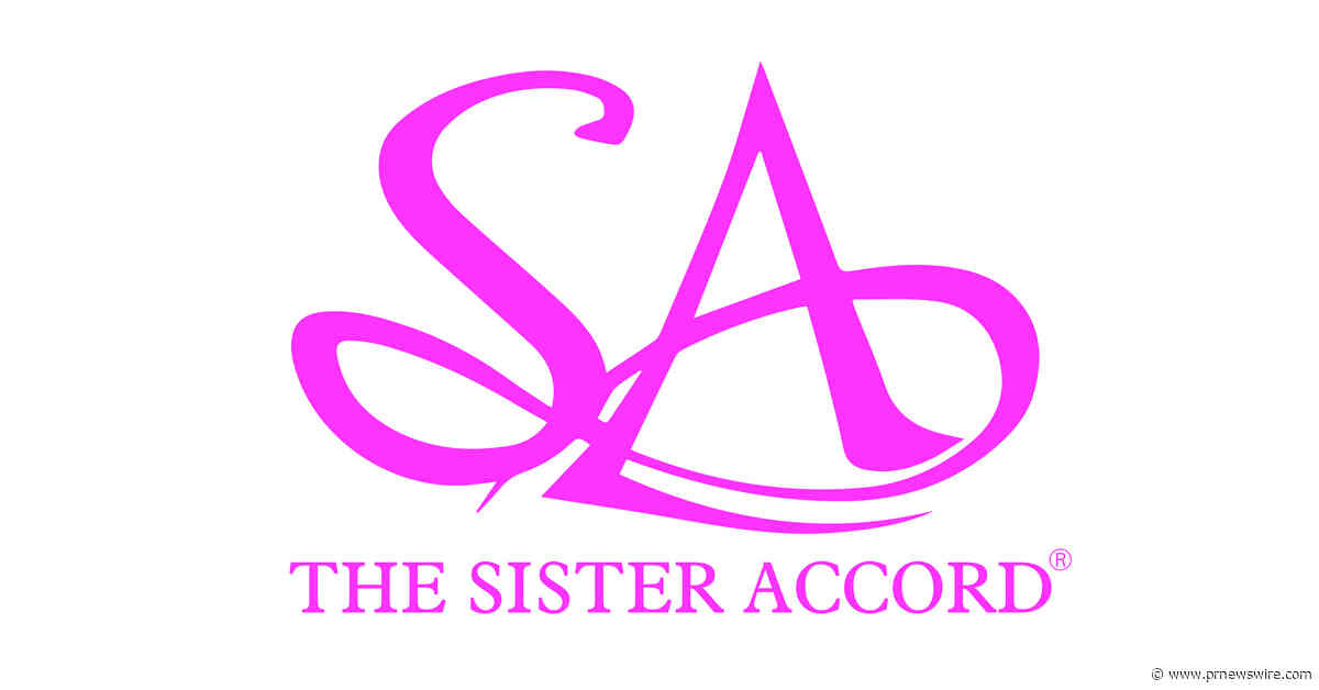 THE SISTER ACCORD® FOUNDATION CELEBRATES 13TH ANNUAL SISTER ACCORD® DAY WITH A WEEKEND OF SISTERHOOD, LEADERSHIP, MUSIC AND GIVING