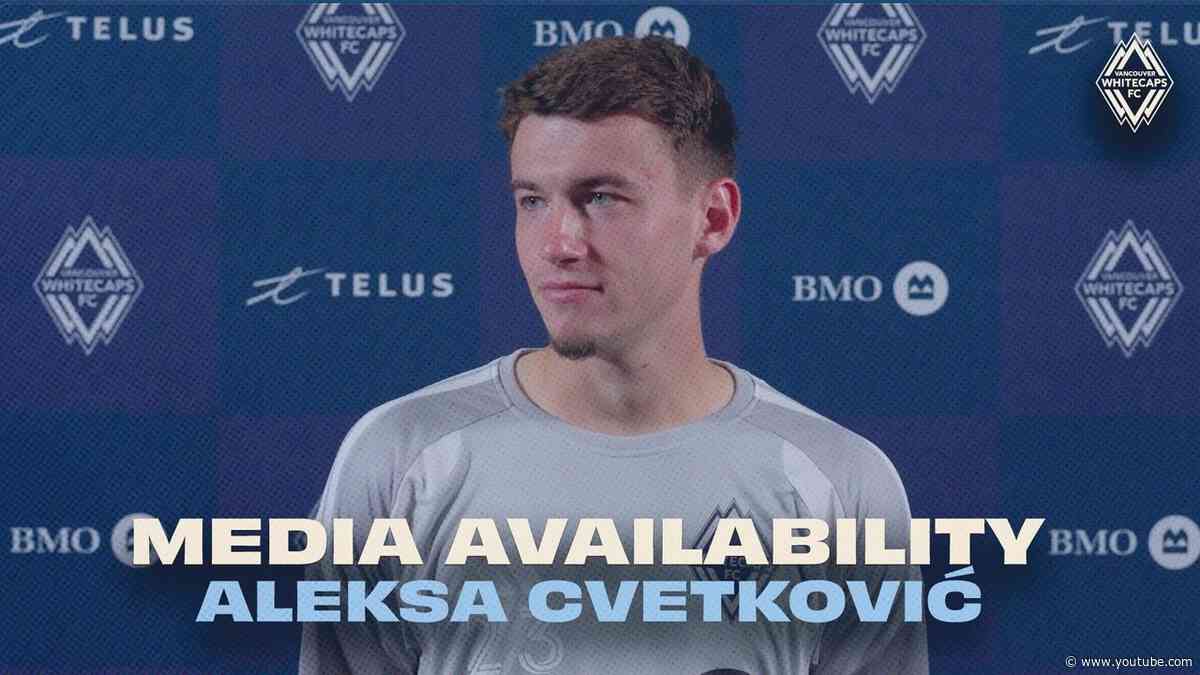 Aleksa Cvetković MD-1 Media Availability 🎙️ | TELUS Canadian Championship 🇨🇦