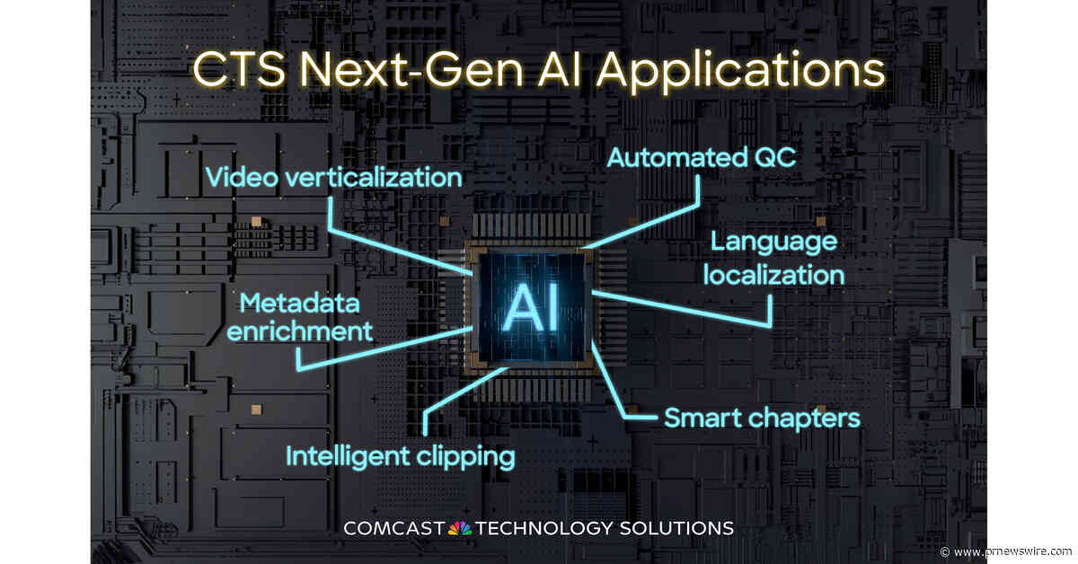 Comcast Technology Solutions Unveils Next-Gen Video AI Applications for Broadcasters, Content and Streaming Providers, and Operators