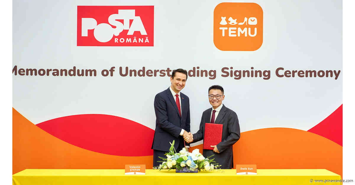 Temu and Poșta Română Sign MoU on Logistics Services for Romanian Sellers