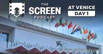 Venice day 1: The hot acquisition titles to look out for - The Screen Podcast