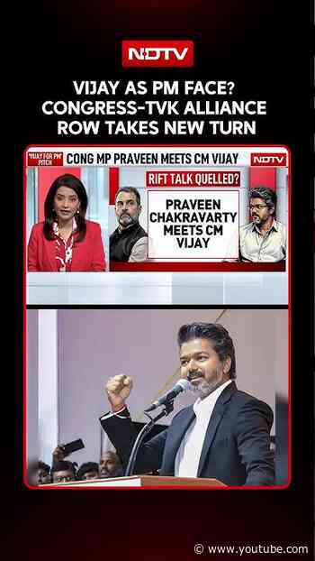 Vijay As PM Face? Congress-TVK Alliance Row Takes New Turn