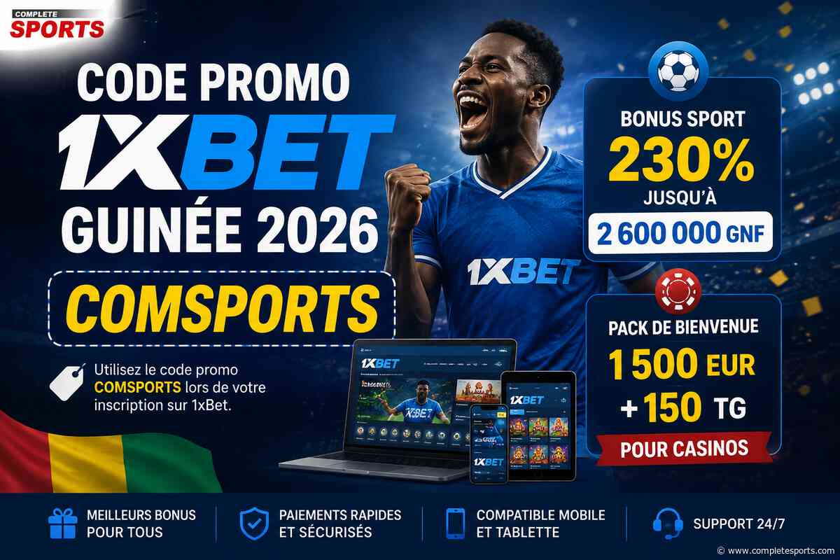 Code promo 1xBet Guinée 2026 : COMSPORTS (Bonus exclusif de bienvenue)