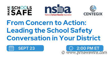 NSBA, Make Our Schools Safe, and CENTEGIX to Host School Safety Leadership Webinar