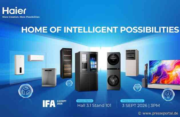 Haier präsentiert KI-gestütztes Wohnen auf der IFA 2026 und unterstreicht damit seine globale Markenführerschaft und lokale Innovationskraft