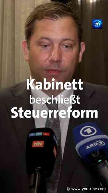 Bundeskabinett beschließt Steuerreform #steuern #nachrichten #tagesschau
