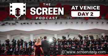 Venice day 2: Are high costs putting off the studios? - The Screen Podcast