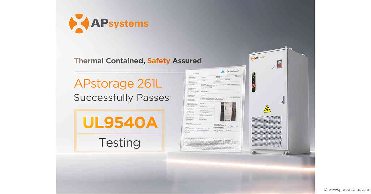 APsystems úspešne testuje APstorage 261L UL 9540A - kľúčový míľnik v oblasti bezpečnosti