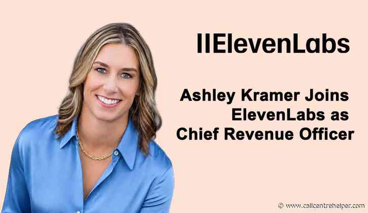 Ashley Kramer Joins ElevenLabs as Chief Revenue Officer