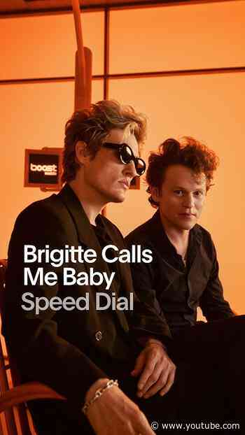 Brigitte Calls Me Baby - Speed Dial
