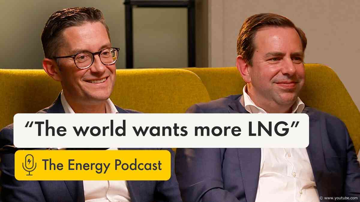 The future of LNG: demand, growth and energy security | The Energy Podcast
