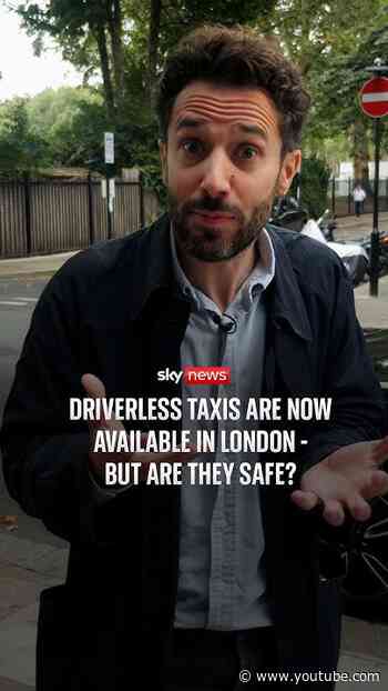 Driverless taxis are now available in London - but are they safe?