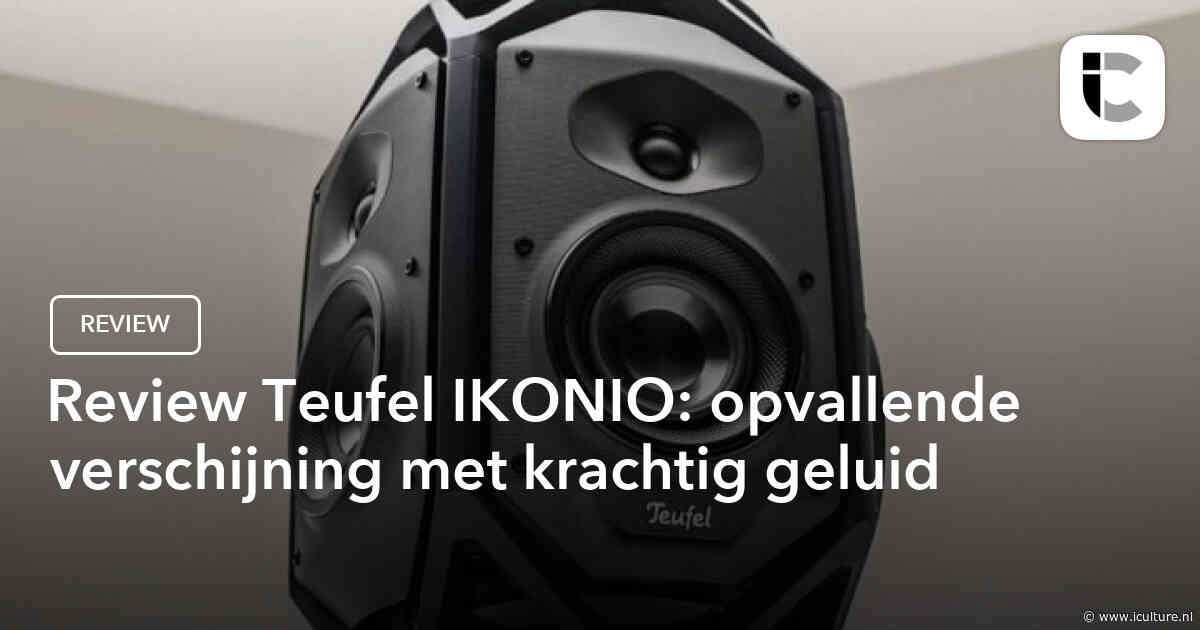 Review Teufel IKONIO: opvallende verschijning met krachtig geluid