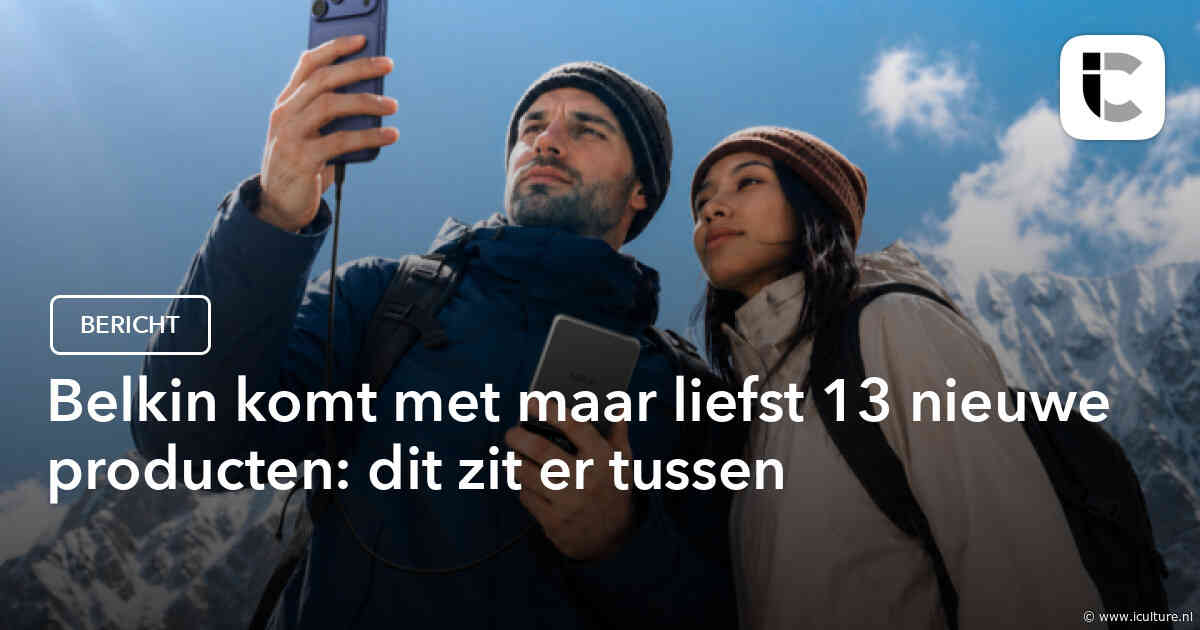 Belkin komt met maar liefst 13 nieuwe producten: dit zit er tussen