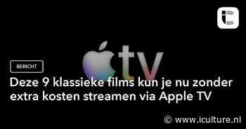 Deze 9 klassieke films kun je nu zonder extra kosten streamen via Apple TV