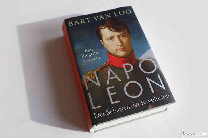 Napoleon: Eine Biografie, die den Kaiser der Franzosen aus allernächster Nähe zeigt